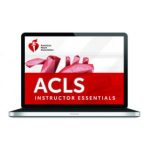 2020 AHA ACLS Instructor Essentials Online